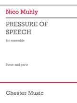 Muhly: Pressure of Speech