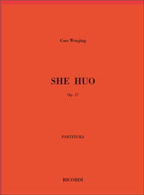 Guo Wenjing: She Huo, Op. 17