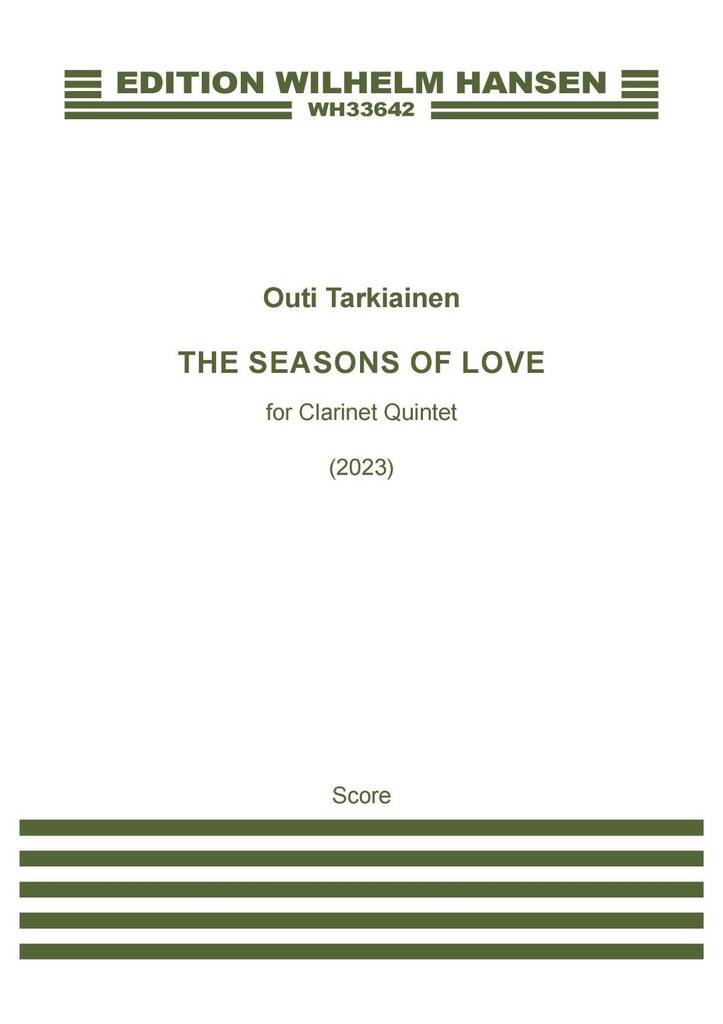 Tarkiainen: The Seasons of Love (Version for Clarinet Quintet)