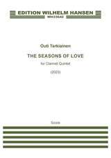 Tarkiainen: The Seasons of Love (Version for Clarinet Quintet)