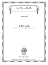 Snider: Chrysalis (Version for Soprano, Violin, & Cello)