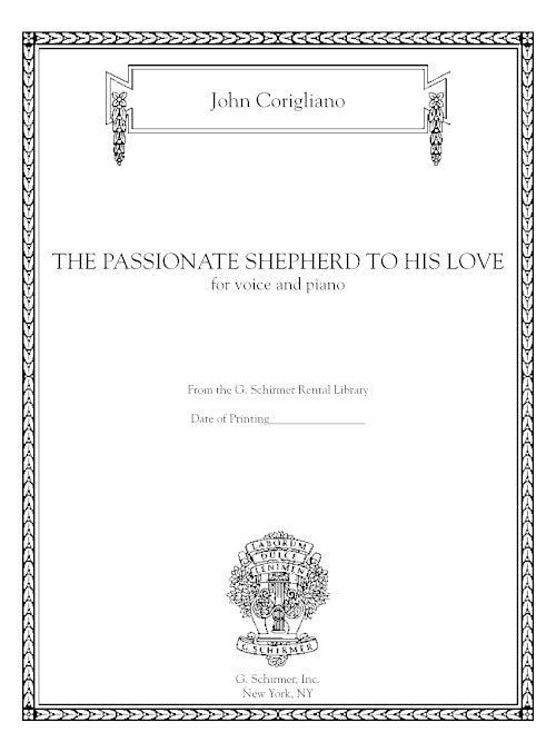 Corigliano: The Passionate Shepherd to His Love