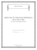 Eastman: Prelude to the Holy Presence of Joan D'Arc