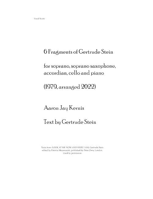 Kernis: 6 Fragments of Gertrude Stein (arr. for soprano & ensemble)