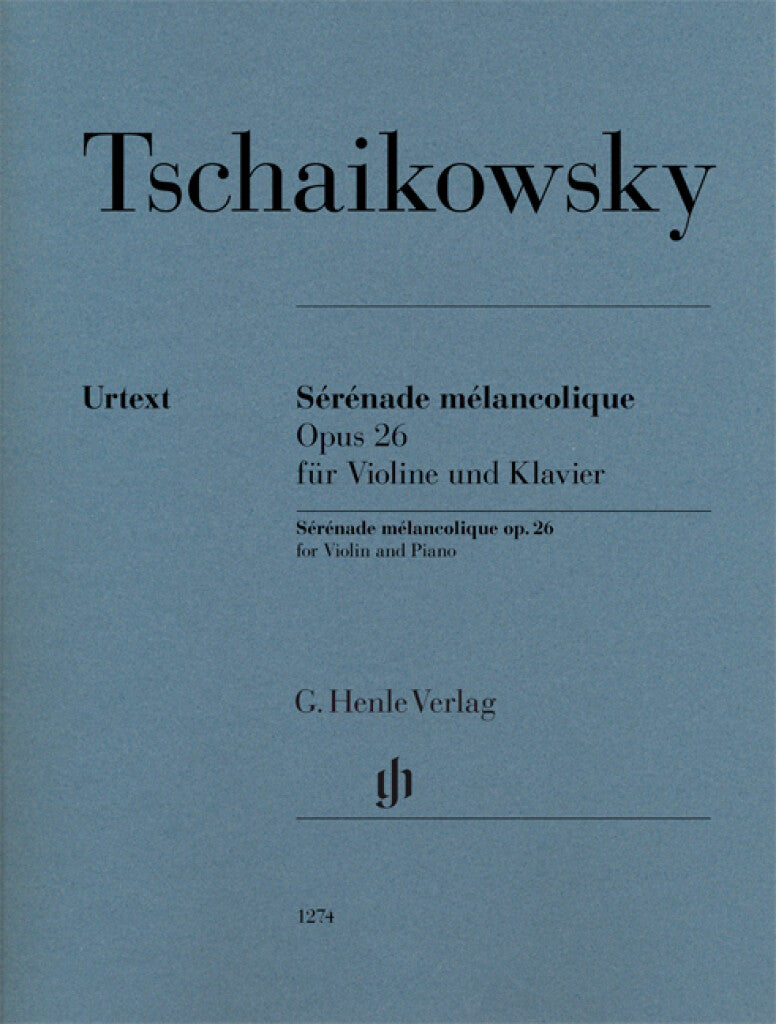 Tchaikovsky: Sérénade mélancolique, Op. 26