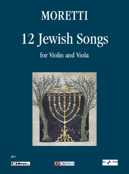 Moretti: 12 Jewish Songs for Violin and Viola