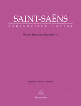 Saint-Saëns: Super flumina Babylonis