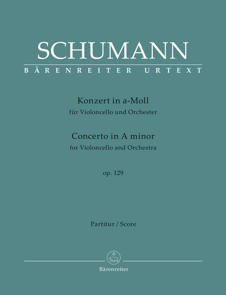 Schumann: Cello Concerto in A Minor, Op. 129