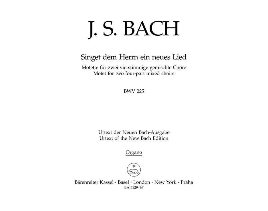 Bach: Singet dem Herrn ein neues Lied, BWV 225