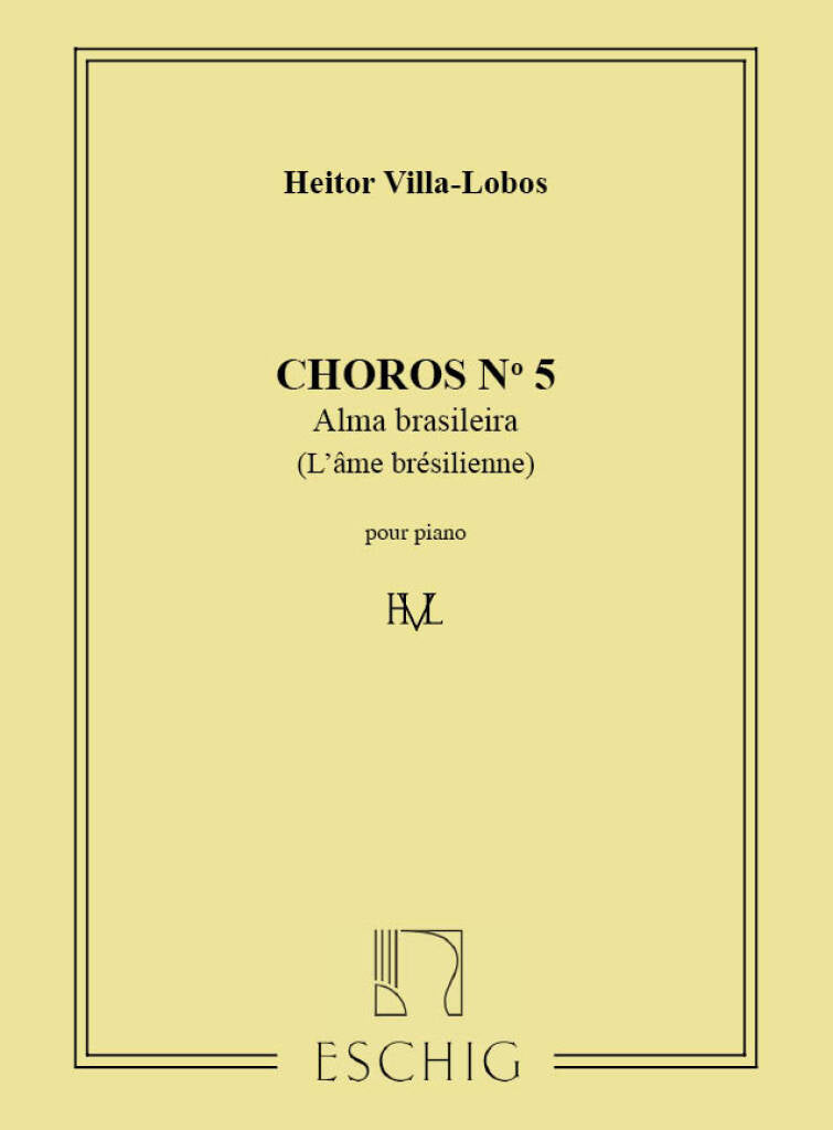 Villa-Lobos: Chôros No. 5