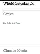 Lutosławski: Grave for Cello and Piano