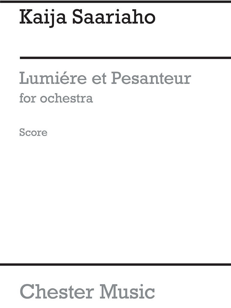 Saariaho: Lumière et Pesanteur