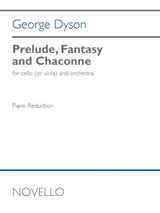 Dyson: Prelude, Fantasy & Chaconne