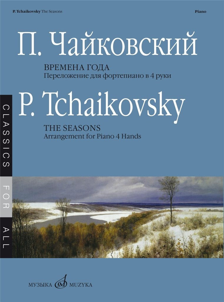 Tchaikovsky: The Seasons, Op. 37a (arr. for piano 4-hands)