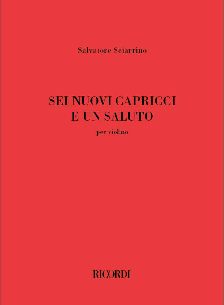 Sciarrino: Sei nuovi capricci e un saluto