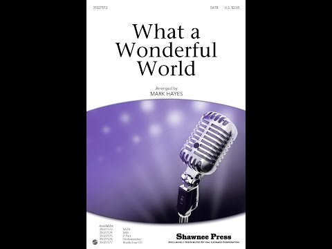 Weiss-Thiele: What a Wonderful World (arr. for SATB)