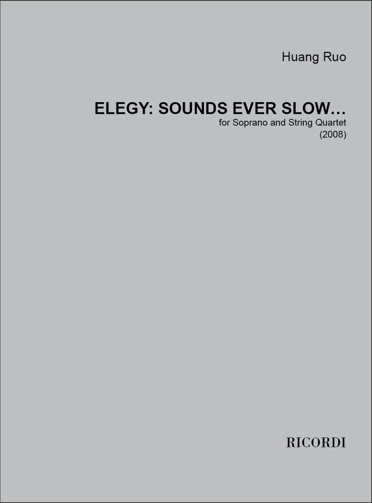 Huang Ruo: Elegy - Sounds ever slow…