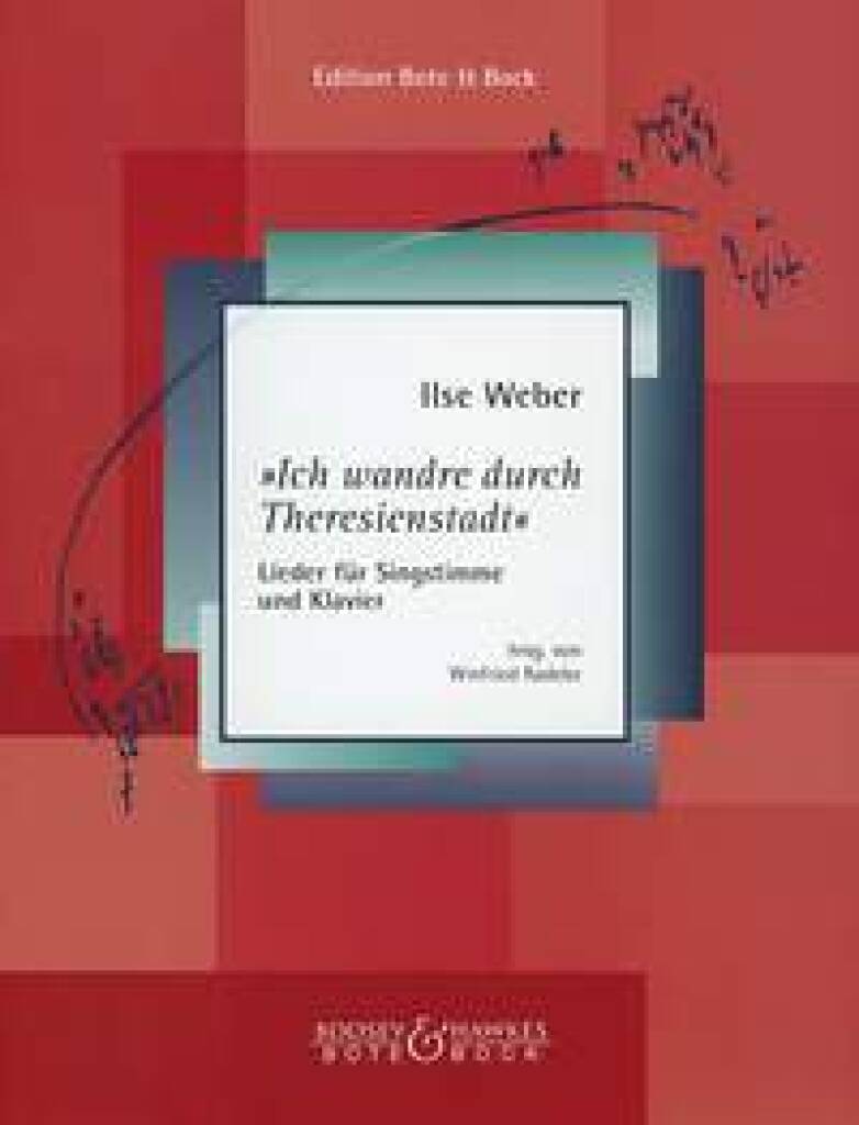 I. Weber: Ich Wandre Durch Theresienstadt