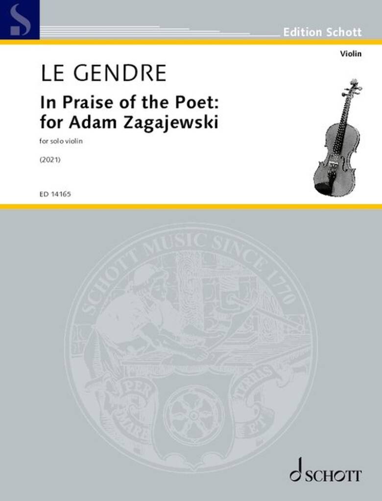 Le Gendre: In Praise of the Poet: for Adam Zagajewski