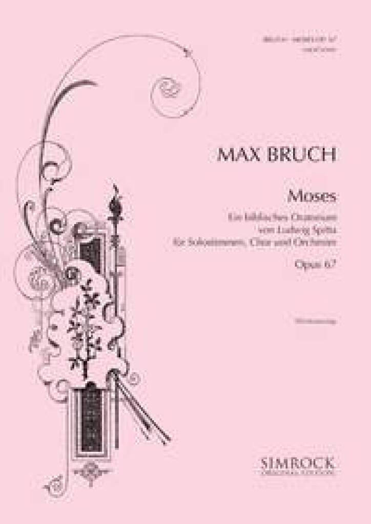 Bruch: Moses, Op. 67