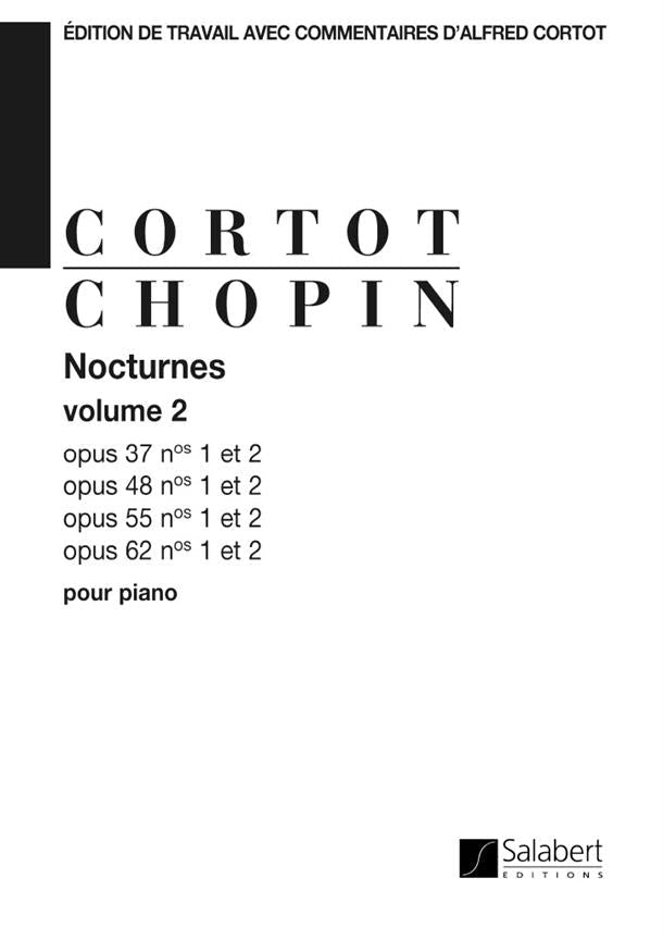 Chopin: Nocturnes - Volume 2 (Opp. 37, 48, 55, 62, 72)