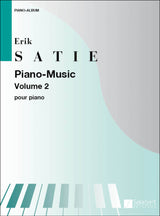 Satie: Piano Music – Volume 2