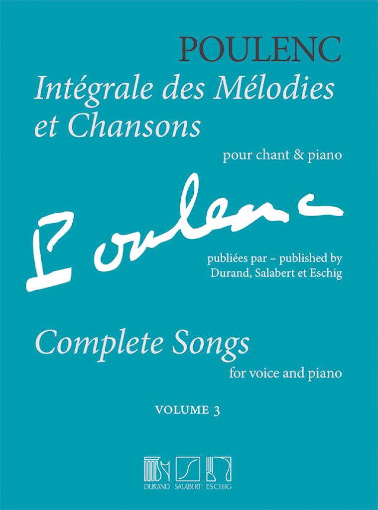 Poulenc: Complete Songs - Volume 3