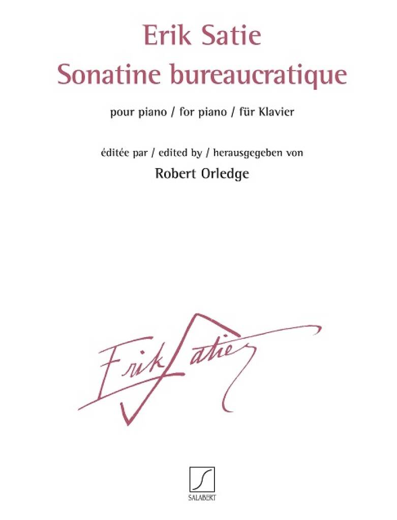 Satie: Sonatine bureaucratique