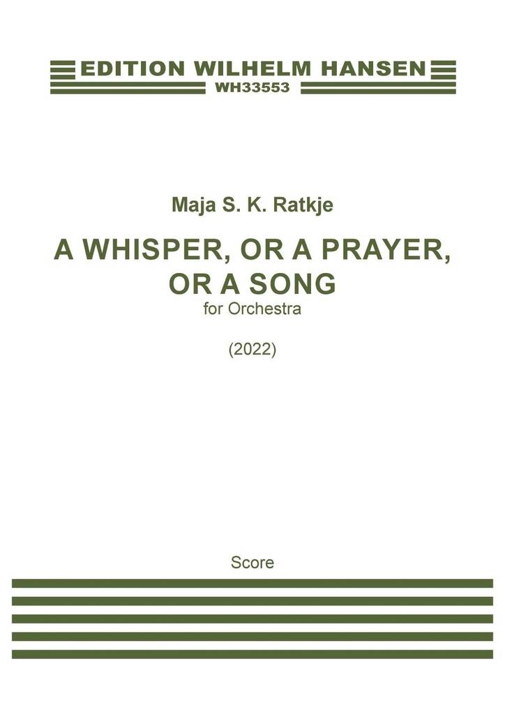 Ratkje: A Whisper, or A Prayer, or A Song