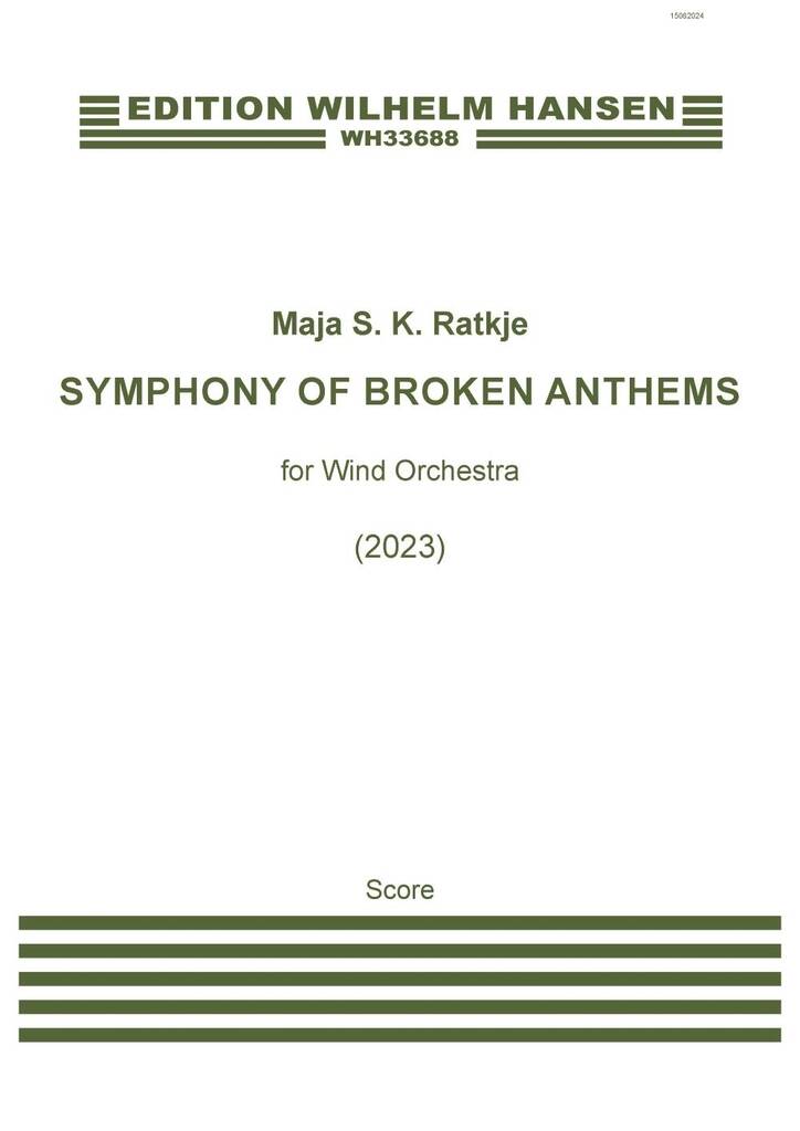 Ratkje: Symphony of Broken Anthems