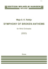 Ratkje: Symphony of Broken Anthems