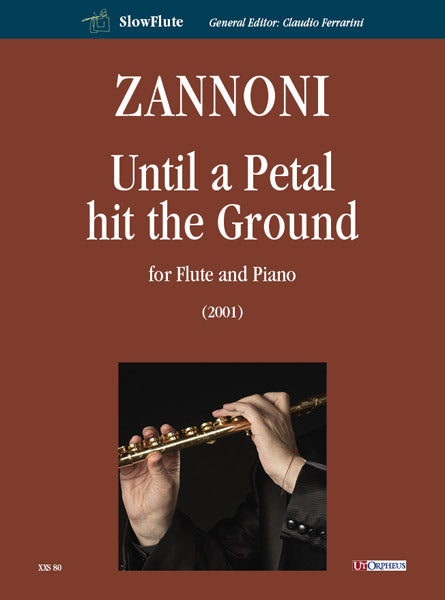 Zannoni: Until a Petal hit the Ground