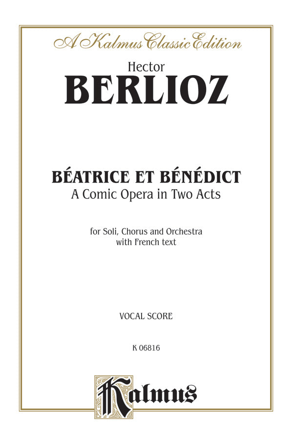 Berlioz: Béatrice et Bénédict, H 138