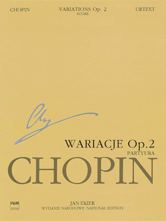 Chopin: Variations on "Là ci darem la mano", Op. 2