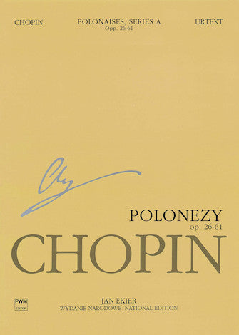 Chopin: Polonaises, Opp. 26, 40, 44, 53, 61 - Series A