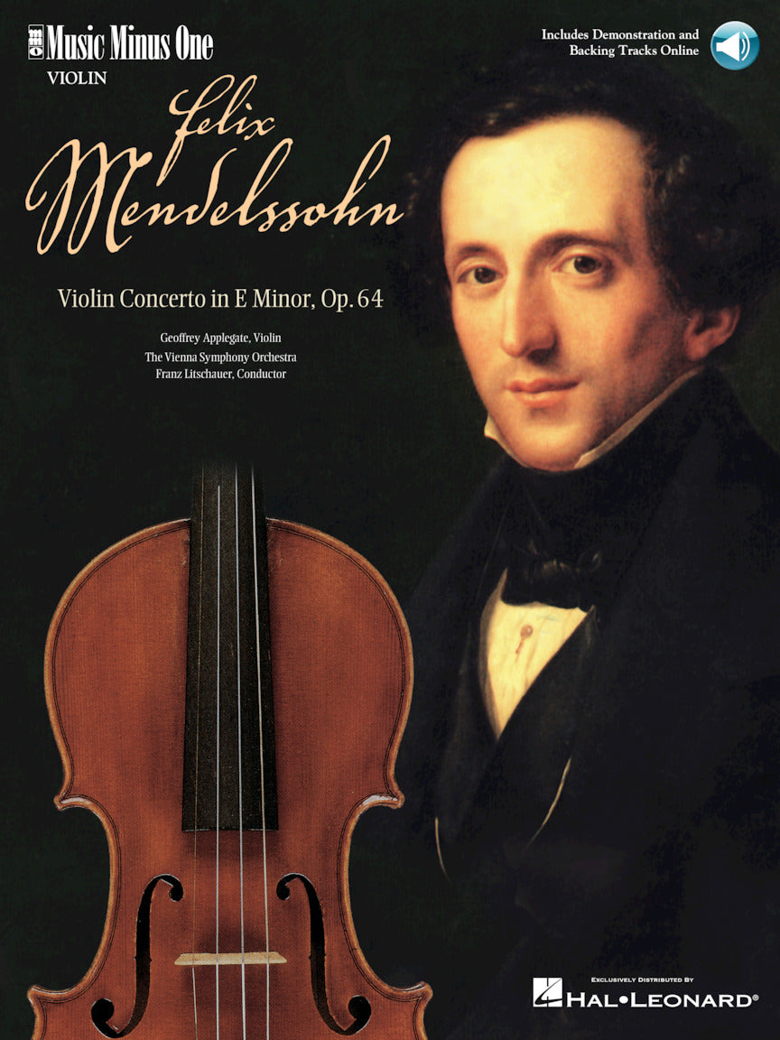 Mendelssohn: Violin Concerto in E Minor, MWV O 14, Op. 64