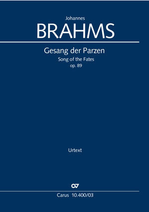 Brahms: Gesang der Parzen, Op. 89