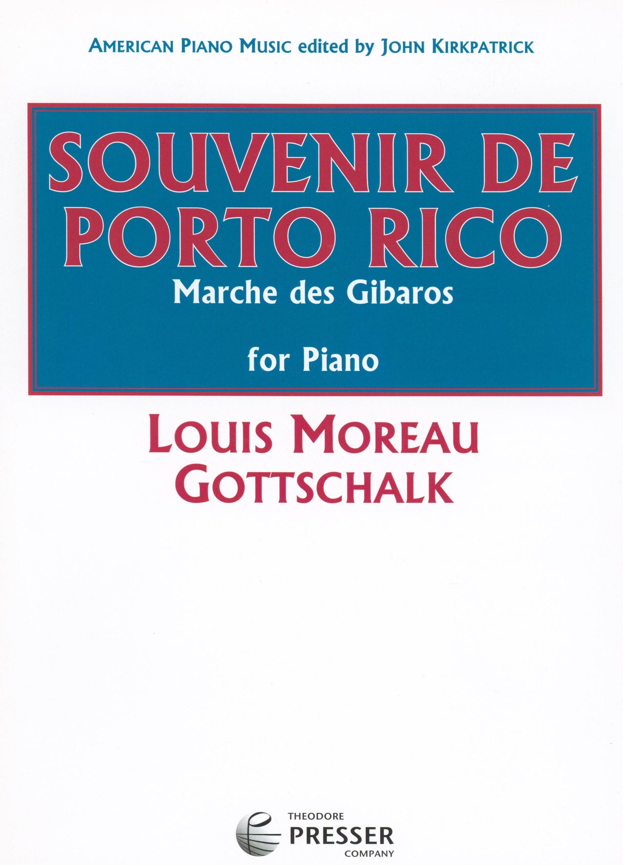 Gottschalk: Souvenir de Porto Rico