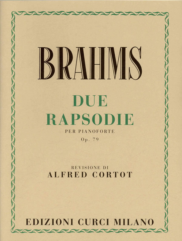 Brahms: Two Rhapsodies, Op. 79