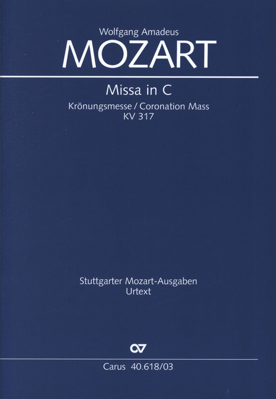 Mozart: Missa in C Major, K. 317 ("Coronation Mass")