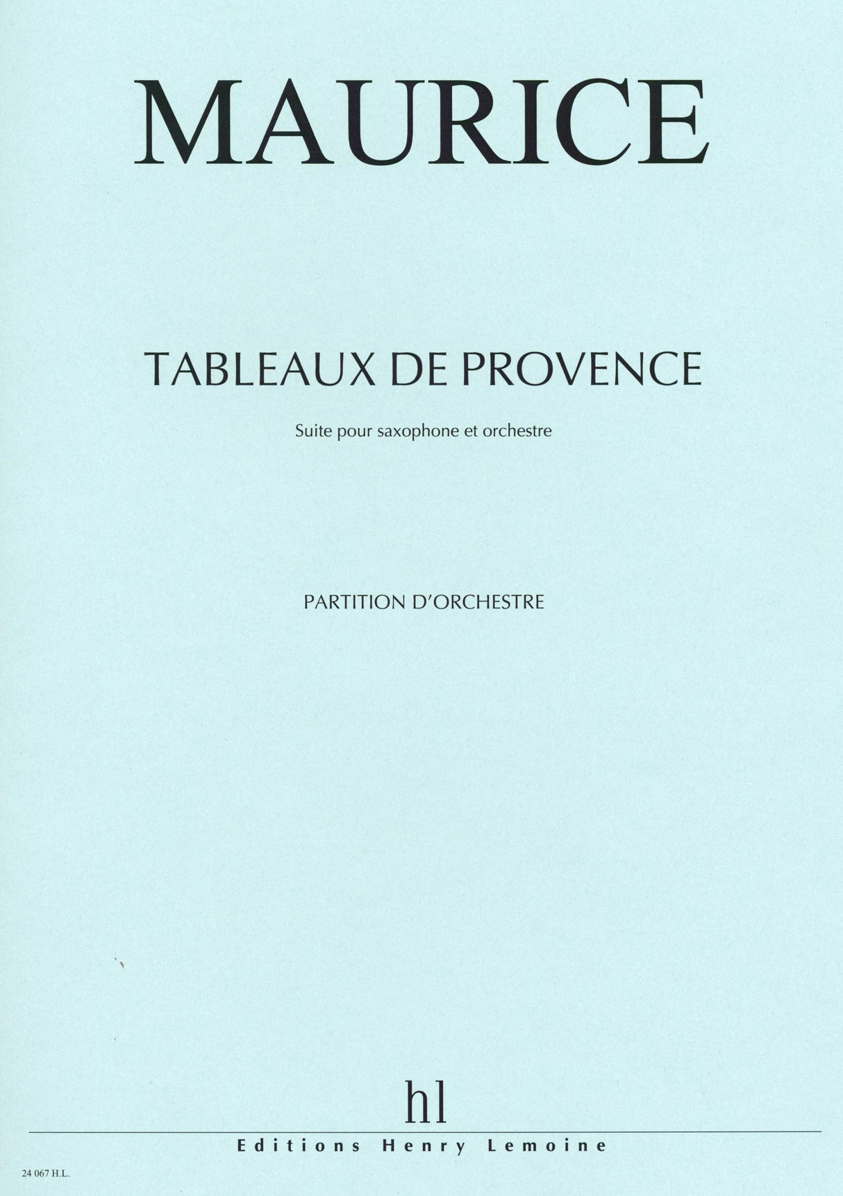 Maurice: Tableaux de Provence