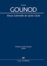 Gounod: Messe solennelle de sainte Cécile, CG 56