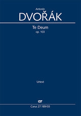 Dvořák: Te Deum, Op. 103