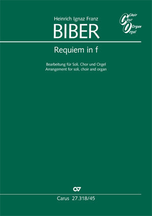 Biber: Requiem in F Minor, C 8 (arr. for choir & organ)