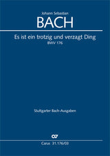 Bach: Es ist ein trotzig and verzagt Ding, BWV 176