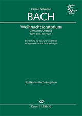 Bach: Christmas Oratorio, BWV 248 arr. for soli, choir & organ