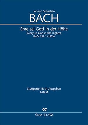 Bach: Ehre sei Gott in der Höhe, BWV 197a