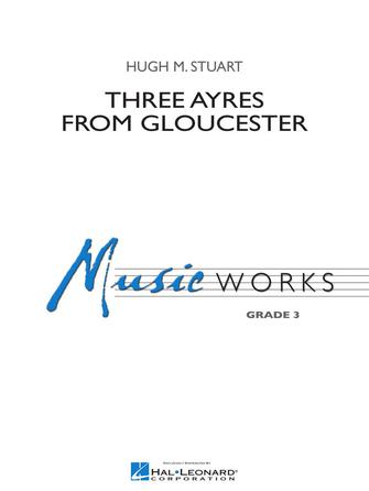 Stuart: Three Ayres from Gloucester