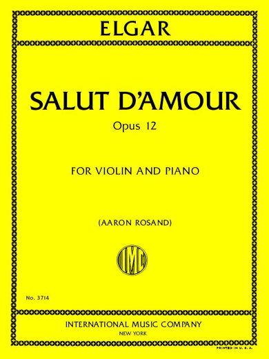 Elgar: Salut d'amour, Op. 12 (Version for Violin & Piano)