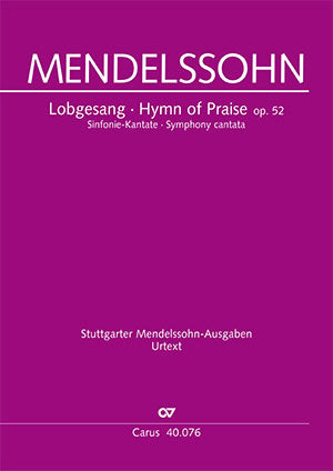 Mendelssohn: Lobgesang, MWV A 18, Op. 52